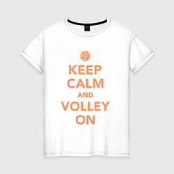 Женская футболка Keep calm and volley on