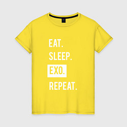 Женская футболка Eat Sleep EXO Repeat