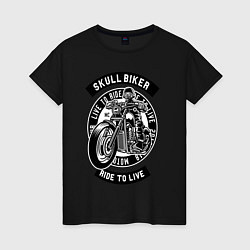 Женская футболка Skull biker - live to ride