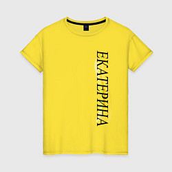 Женская футболка Имя Екатерина