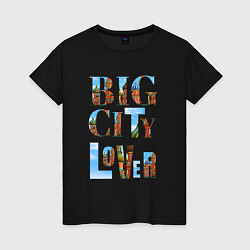 Женская футболка Big city lover Moscow