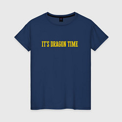 Женская футболка It's Dragon Time