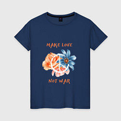 Женская футболка Make love not war2