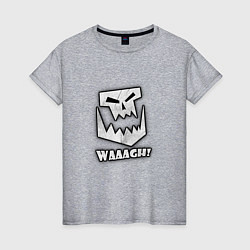 Женская футболка Waaagh