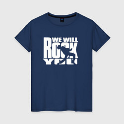 Женская футболка We will rock you - Queen