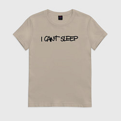 Женская футболка I cant sleep