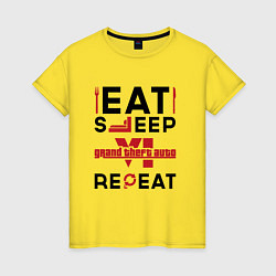 Футболка хлопковая женская Надпись: eat sleep GTA6 repeat, цвет: желтый