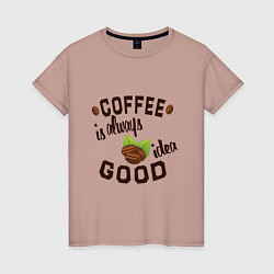 Женская футболка Кофе хорошая идея