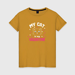 Футболка хлопковая женская My cat is my Valentine 2024, цвет: горчичный