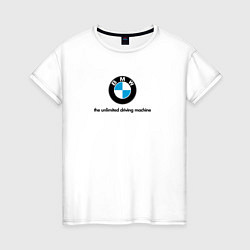Женская футболка BMW the unlimited driving machine