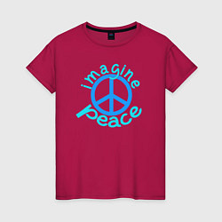 Женская футболка Imagine peace