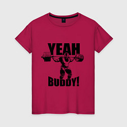 Женская футболка Ronnie Coleman - yeah buddy