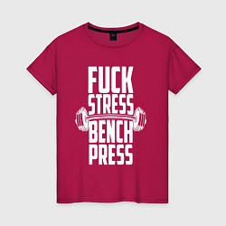 Женская футболка К черту стресс качаю пресс