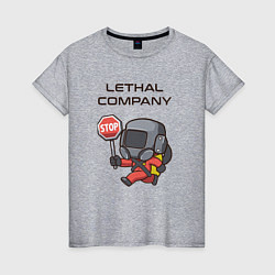 Женская футболка Lethal company: Stop Please