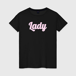 Женская футболка Lady розовыми буквами
