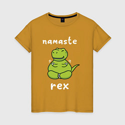 Женская футболка Namaste Rex