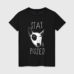 Женская футболка Stay dog pissed