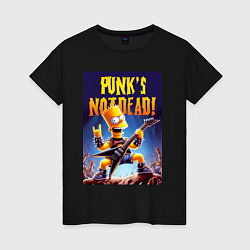 Женская футболка Bart Simpson - punks not dead