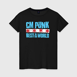 Женская футболка Cm Punk - Best in the World