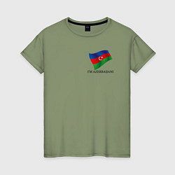 Женская футболка Im Azerbaijani - motto
