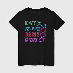 Женская футболка Eat play sleep repeat lettering