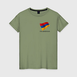 Женская футболка Im Armenian - motto