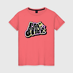 Женская футболка Im just a girl