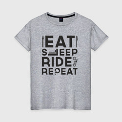 Футболка хлопковая женская Eat sleep ride repeat, цвет: меланж