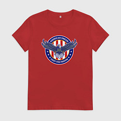 Футболка хлопковая женская Американская мечта - сражайся за свободу, цвет: красный