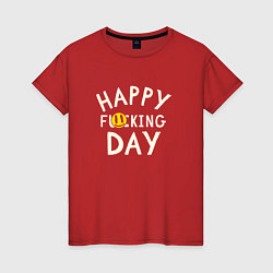 Женская футболка Happy f**king day - надпись и смайл