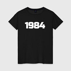 Женская футболка Рожден 1984