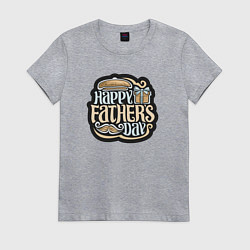 Футболка хлопковая женская Счастливого дня отца, цвет: меланж