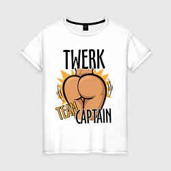 Женская футболка Twerk Team Captain