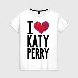 Женская футболка I love Katy Perry