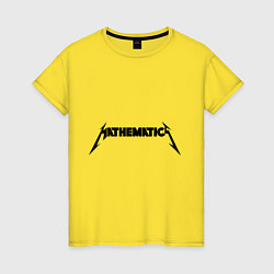 Женская футболка Mathematica (Математика)