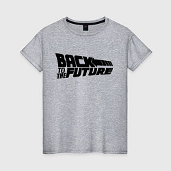 Женская футболка Back to the future