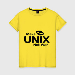 Женская футболка Make unix, not war