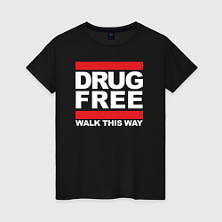 Женская футболка Без наркотиков