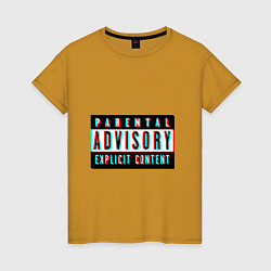 Женская футболка Parental advisory