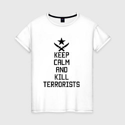 Женская футболка Keep Calm & Kill Terrorists