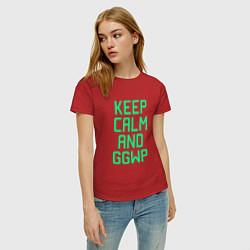 Футболка хлопковая женская Keep Calm & GGWP, цвет: красный — фото 2