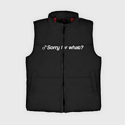 Женский жилет Sorry for what?, цвет: 3D-красный